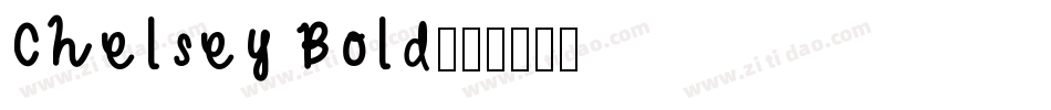 Chelsey Bold字体转换